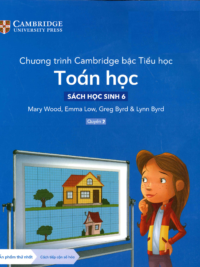 [DOWNLOAD PDF][Lớp 5] Chương trình Cambridge bậc Tiểu học - TOÁN HỌC - Sách học sinh 6- Quyển 2 [1]