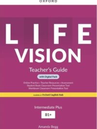 [DOWNLOAD PDF] Oxford LIFE VISION (B1+) Intermediate Plus Teacher Guide [1]