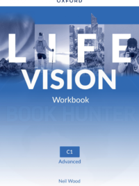 [DOWNLOAD PDF] Oxford LIFE VISION C1 Advanced Workbook - ĐÃ BAO GỒM AUDIO và VIDEO [1]