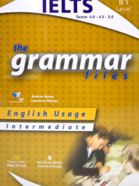 [Sách] The Grammar Files Level B1 Intermediate - Sách giấy gáy xoắn