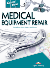 [Sách] Career Paths Medical Equipment Repair Student Book (Book 1-2-3)  – Sách giấy gáy xoắn