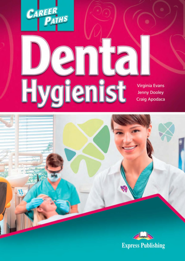 [Sách] Career Paths Dental Hygienist Student Book (Book 1-2-3)  – Sách giấy gáy xoắn