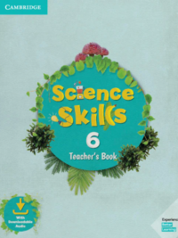 [Sách] Cambridge Science Skills Level 6 TEACHER's Book  - Sách giấy gáy xoắn