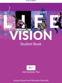 [DOWNLOAD PDF] Oxford LIFE VISION (B1+) Intermediate Plus Student Book - ĐÃ BAO GỒM AUDIO và VIDEO [1]