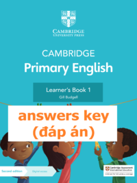 [TẢI VỀ] Cambridge Primary English 1 Learner’s Book (Second Edition 2021) : ANSWERS KEY - ĐÁP ÁN [1]