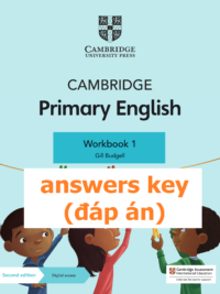 [TẢI VỀ] Cambridge Primary English 1 Workbook (Second Edition 2021) : ANSWERS KEY - ĐÁP ÁN [1]