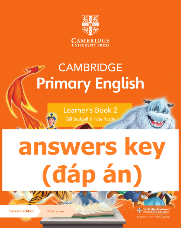 [TẢI VỀ] Cambridge Primary English 2 Learner’s Book (Second Edition 2021) : ANSWERS KEY - ĐÁP ÁN [1]