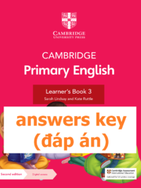 [TẢI VỀ] Cambridge Primary English 3 Learner’s Book (Second Edition 2022) : ANSWERS KEY - ĐÁP ÁN [1]