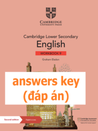 [TẢI VỀ] Cambridge Lower Secondary English 9 Workbook (Second Edition 2021): ANSWERS KEY - ĐÁP ÁN [1]