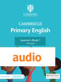 [TẢI VỀ] Cambridge Primary English 1 Learner’s Book (Second Edition 2021) : AUDIO [1]