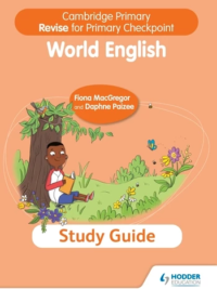 [Sách] Hodder Cambridge Primary Revise for Primary Checkpoint World English Study Guide (2nd Edition 2022) - Sách giấy gáy xoắn