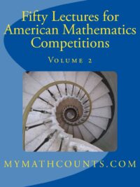 [Sách] Fifty Lectures for American Mathematics Competitions: Volume 2 (AMC12) - Sách giấy gáy xoắn*