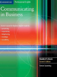 [Sách] Cambridge Communicating in Business: A Short Course for Business English Students, 2nd Edition 2014  – Sách giấy gáy xoắn