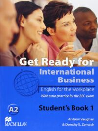 [Sách] Macmillan Get Ready For International Business level 1 (Elementary A2)  Student's Book - English for Workplace- Sách giấy gáy xoắn