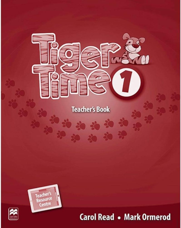 [Sách] Macmillan Tiger Time 1 Teacher's Book - Sách giấy gáy xoắn