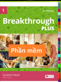 [TẢI VỀ] Breakthrough Plus 2nd Edition level 1 Student Book - Phần mềm tích hợp [1]