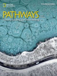 [Sách] Pathways Foundations Listening Speaking and Critical Thinking Student Book (3rd Edition 2025) - Sách giấy gáy xoắn