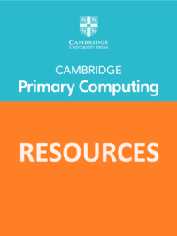 [TẢI VỀ] Cambridge Primary Computing level 1 : RESOURCE (answers key và các file tài liệu khác ) [1]