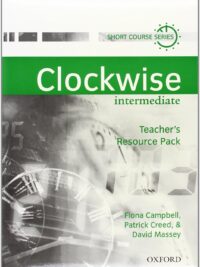 [Sách] Clockwise Intermediate Teacher's Resource Book - Sách giấy gáy xoắn