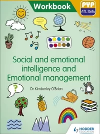 [Sách] Hodder PYP ATL Skills Workbook: Social and emotional intelligence and Emotional management 2020 – Sách giấy gáy xoắn