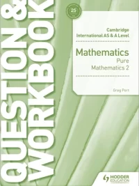 [DOWNLOAD PDF] Hodder Cambridge International AS and A Level Mathematics (2018 Second edition) Pure Mathematics 2 Question & Workbook  –