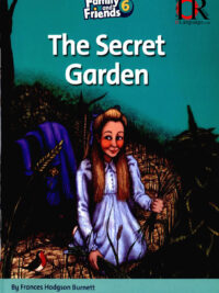 [Sách] Family and Friends Readers 6: The Secret Garden – Sách giấy gáy xoắn