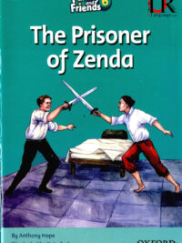 [Sách] Family and Friends Readers 6: The Prisoner of Zenda – Sách giấy gáy xoắn