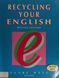 [DOWNLOAD PDF] Recycling your English with Key (Revised Edition) by CLARE WEST –