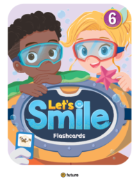 [THẺ FLASHCARDS] Let's Smile 6 - 96 thẻ cỡ A5 (in 2 mặt chữ và hình) ép plastic