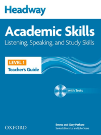 [Sách] Headway Academic Skills (Level 1) Listening, Speaking and Study Skills TEACHER'S GUIDE - Sách giấy gáy xoắn