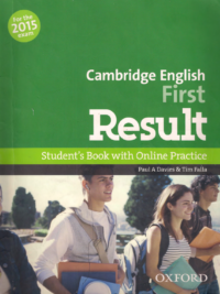 [Sách] Oxford Cambridge English First Result Student Book for the 2015 Exam  - Sách giấy gáy xoắn