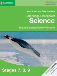 [Sách] Cambridge Checkpoint Science English Language Skills Workbook Stages 7- 8- 9 Workbook (1st Edition 2018) - Sách giấy gáy xoắn