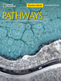 [Sách] Pathways Foundations Listening Speaking and Critical Thinking TEACHER'S BOOK (3rd Edition 2025) - Sách giấy gáy xoắn