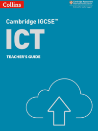 [DOWNLOAD PDF] Collins Cambridge IGCSE ICT Teacher’s Guide (Third edition 2022)