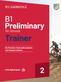 [Sách] B1 Preliminary for Schools Trainer 2 - Six Practice Tests with Answers and Teacher’s Notes (2024) - Sách giấy gáy xoắn