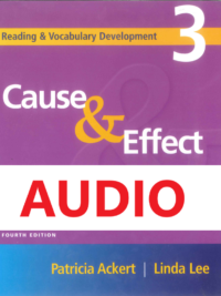 [TẢI VỀ] Reading and Vocabulary Development 3 : Cause & Effect (4th Edition 2005) – AUDIO (file nghe của sách) [1]