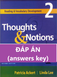 [TẢI VỀ] Answers key of Reading and Vocabulary Development 2 : Thoughts & Notions (Second Edition 2005) - ĐÁP ÁN [1]