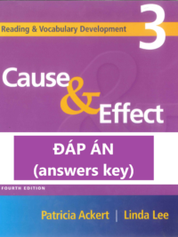 [TẢI VỀ] Answers key of Reading and Vocabulary Development 3 : Cause & Effect (4th Edition 2005) - ĐÁP ÁN [1]