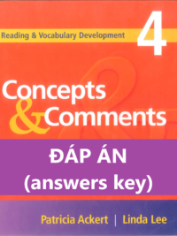 [TẢI VỀ] Answers key of Reading and Vocabulary Development 4 : Concepts & Comments (3rd Edition 2005) - ĐÁP ÁN [1]