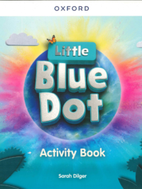 [Sách] Oxford Little Blue Dot Level 1 Activity Book - Sách giấy gáy xoắn