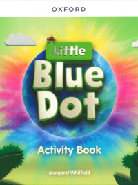 [Sách] Oxford Little Blue Dot Level 2 Activity Book - Sách giấy gáy xoắn